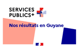 Nos résultats en Guyane